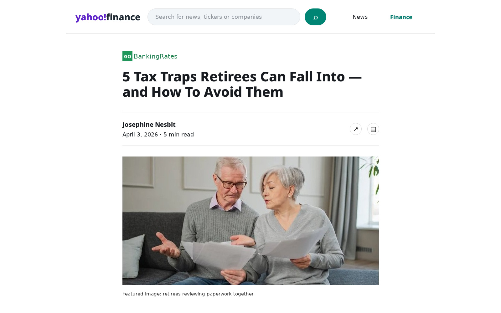 Yahoo Finance — 5 Tax Traps Retirees Can Fall Into — and How To Avoid Them